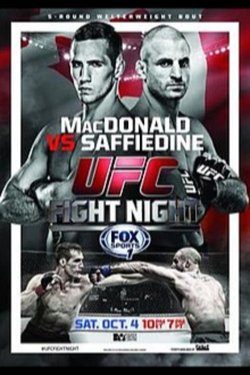 UFC Fight Night 54: MacDonald vs. Saffiedine movie poster
