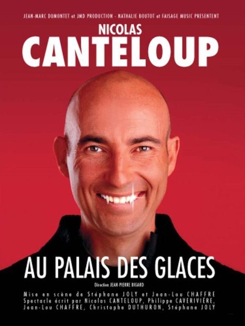 Nicolas Canteloup - Au Palais des Glaces movie poster