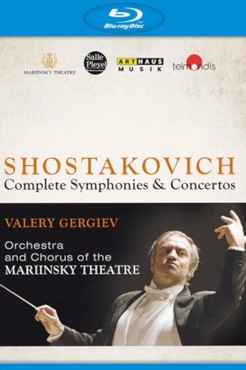 Dmitri Shostakovich - Complete Symphonies & Concertos (Valery Gergiev, Mariinsky Orchestra) movie poster