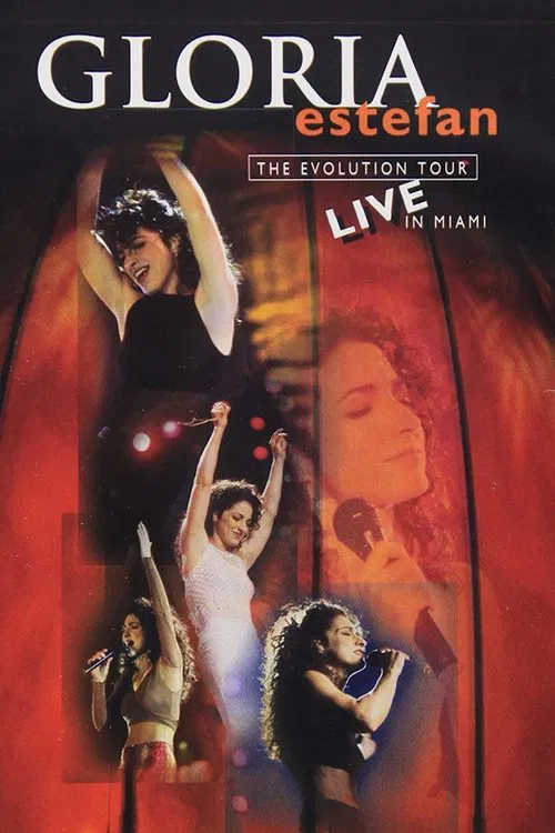 Gloria Estefan: The Evolution Tour Live In Miami movie poster