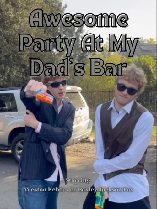 Awesome Party at My Dad's Bar movie poster