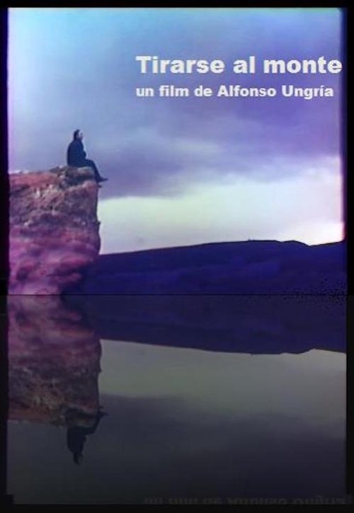 Tirarse al monte movie poster