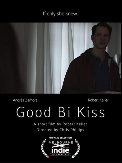 Good Bi Kiss movie poster
