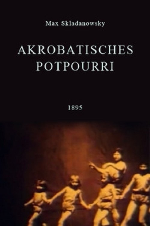Akrobatisches Potpourri movie poster