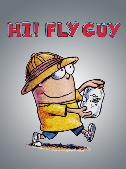 Hi! Fly Guy movie poster