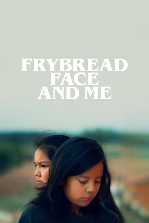 Frybread Face and Me movie poster