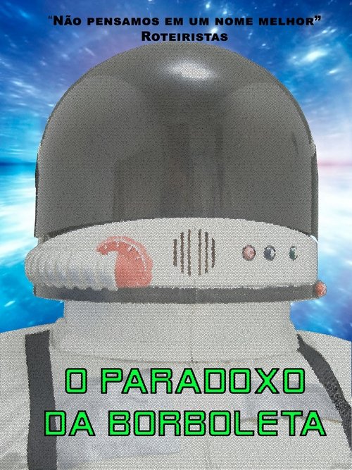 O Paradoxo da Borboleta movie poster