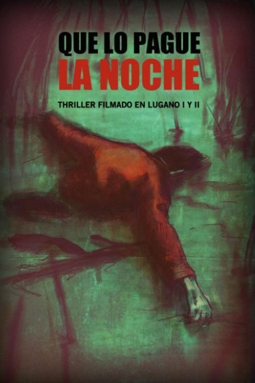 Que lo pague la noche movie poster