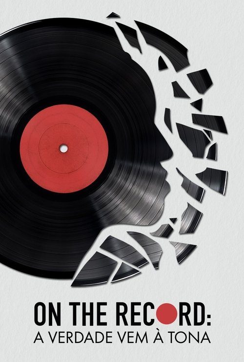 Poster do filme On The Record: A Verdade Vem À Tona
