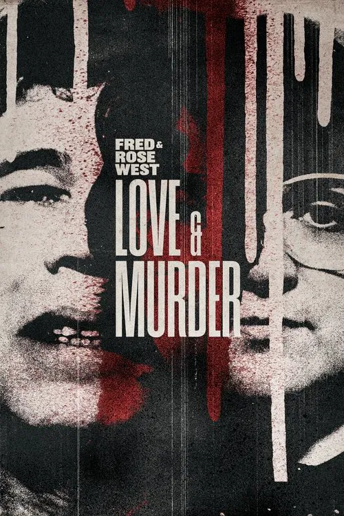 Fred & Rose West: Love & Murder movie poster