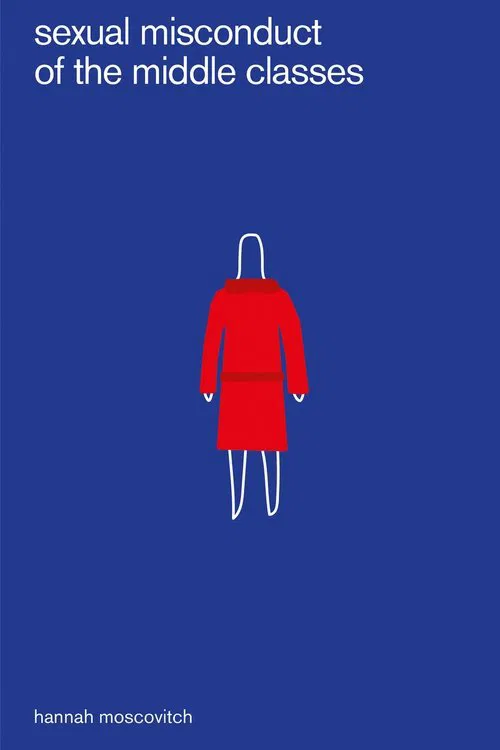 Sexual Misconduct of the Middle Classes movie poster