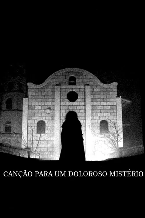 Poster do filme Canção Para Um Doloroso Mistério