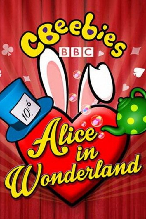CBeebies Presents: Alice in Wonderland movie poster
