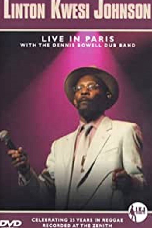 Linton Kwesi Johnson: Live in Paris movie poster