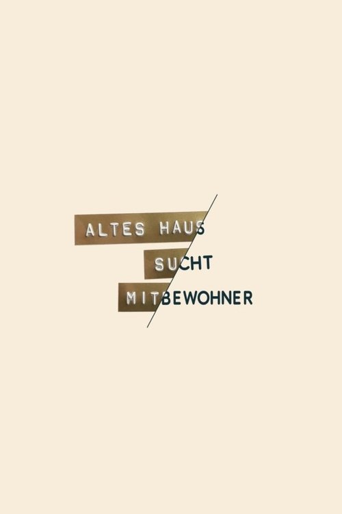 Altes Haus sucht Mitbewohner tv show poster