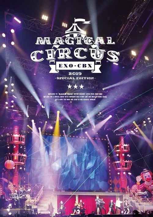 EXO-CBX "MAGICAL CIRCUS" 2019 -Special Edition- movie poster
