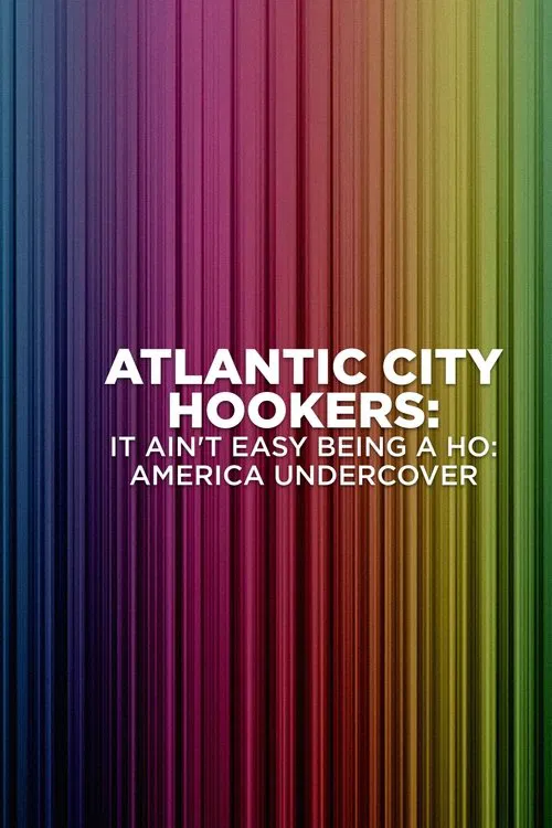 Atlantic City Hookers: It Ain't E-Z Being A Ho' movie poster