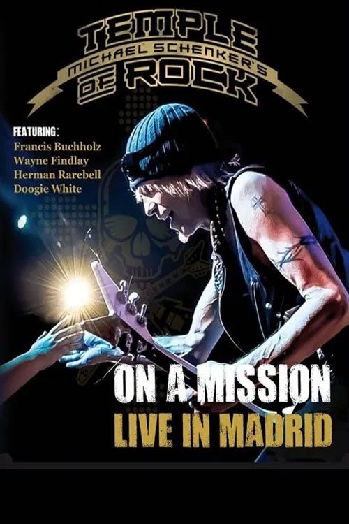 Michael Schenker's Temple of Rock - On a Mission: Live in Madrid movie poster