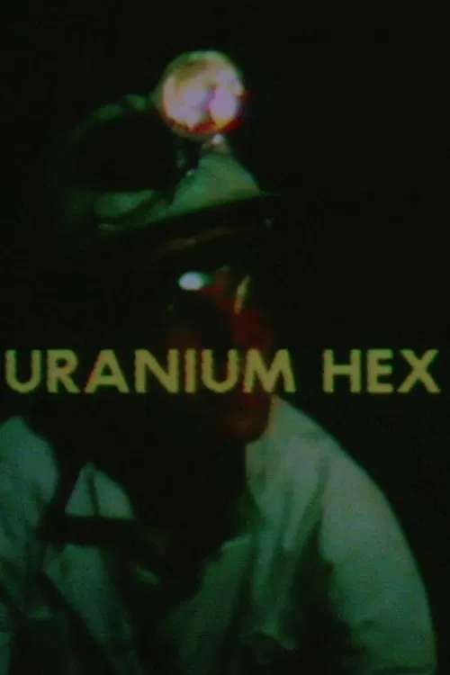 Uranium Hex movie poster