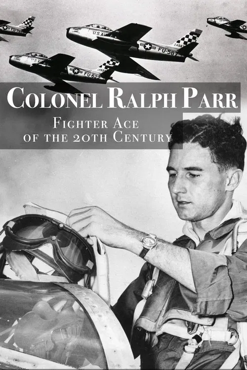 Poster do filme Ralph Parr: Fighter Ace of the Twentieth Century