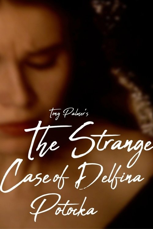 The Strange Case of Delfina Potocka movie poster