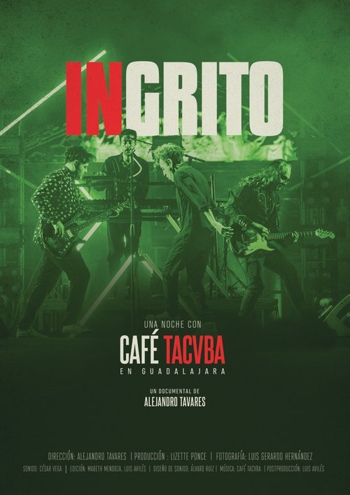 In Grito, una noche con Café Tacvba movie poster