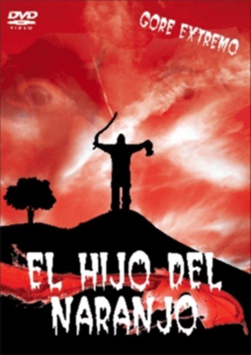 Poster do filme El Hijo del Naranjo