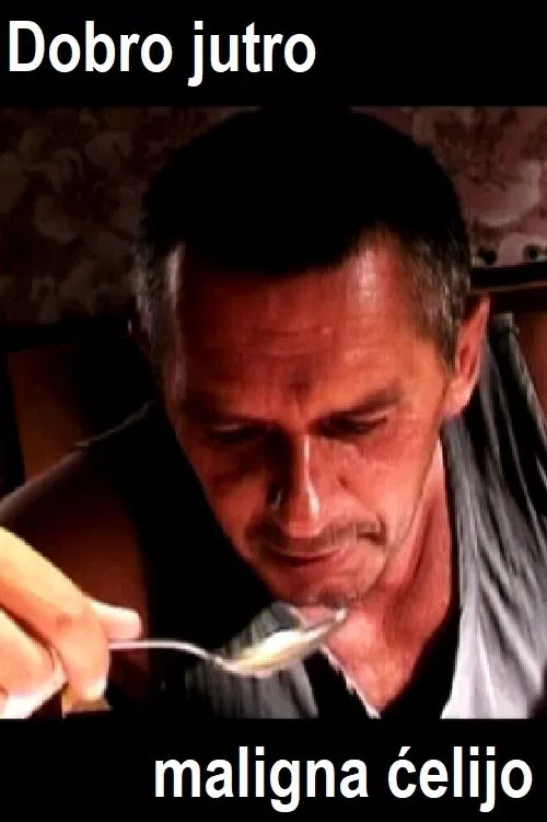 Good Morning Malignant Cell movie poster