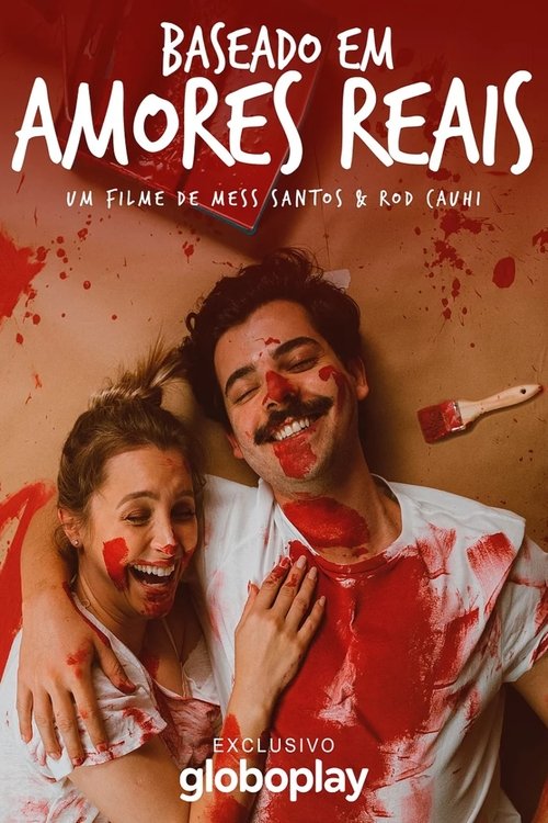 Baseado em Amores Reais movie poster