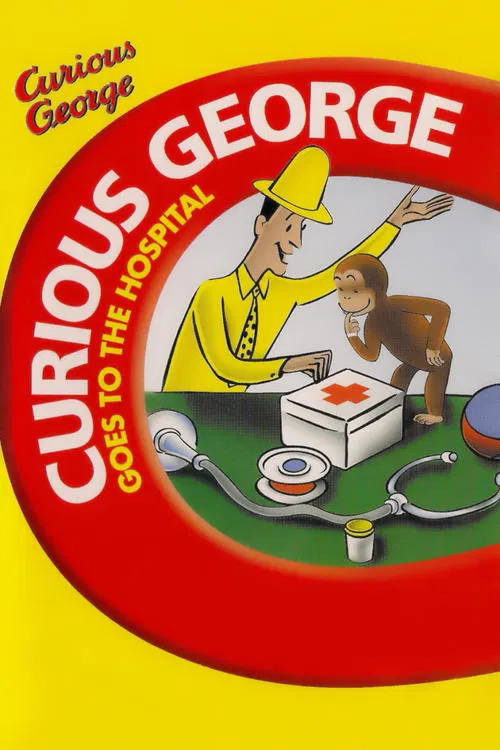 Poster do filme Curious George Goes to the Hospital
