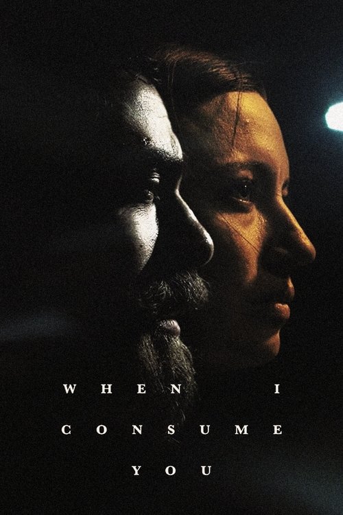 When I Consume You movie poster