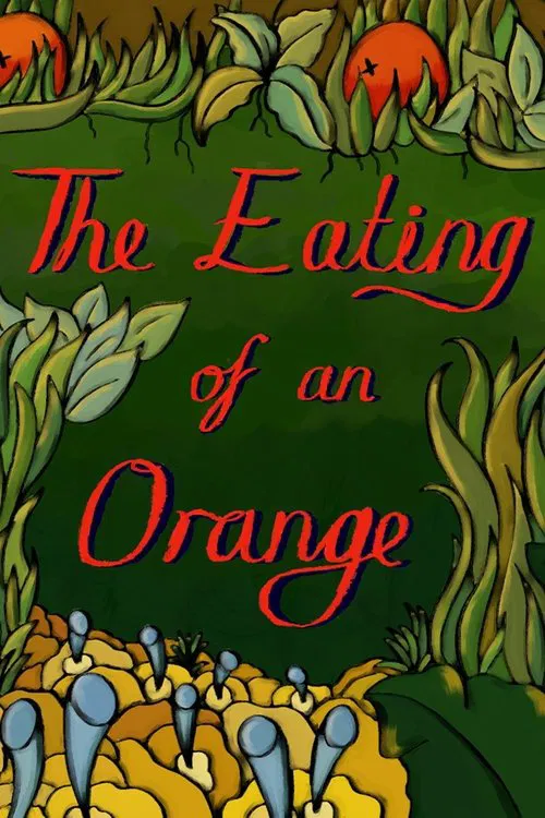 The Eating of an Orange movie poster