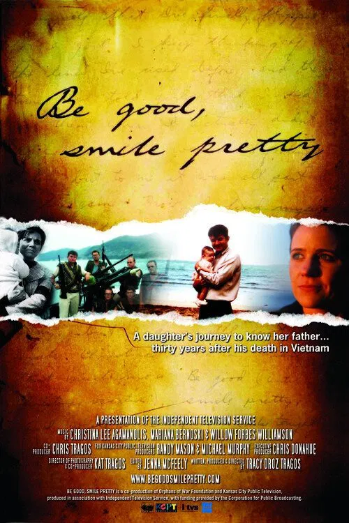 Poster do filme Be Good, Smile Pretty