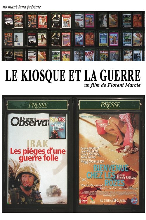 Le kiosque et la guerre movie poster