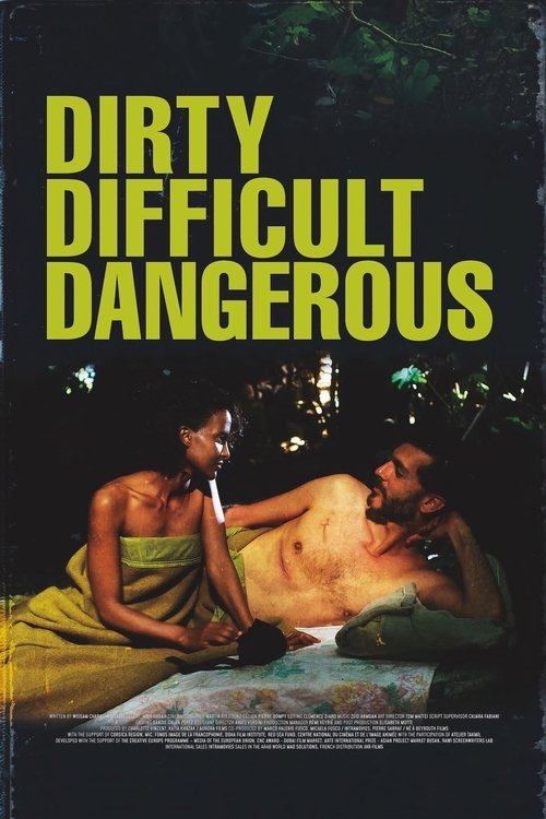 Dirty, Difficult, Dangerous movie poster