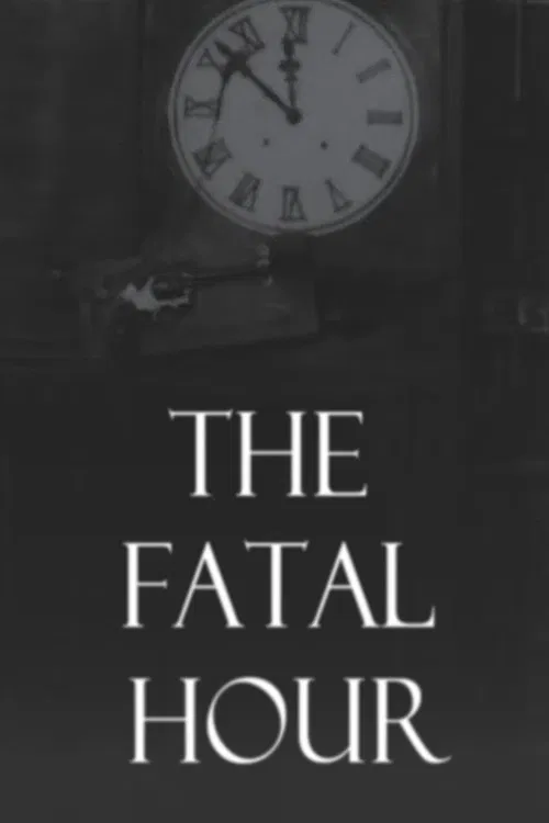 The Fatal Hour movie poster