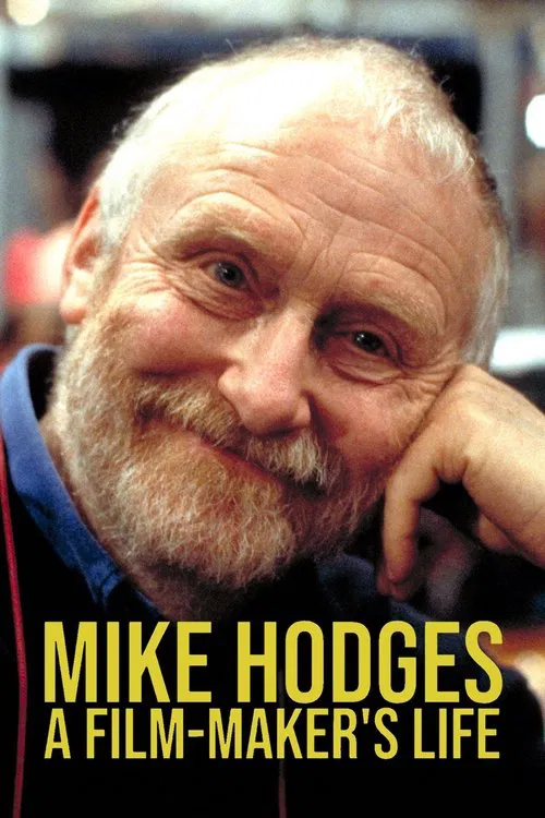 Mike Hodges: A Film-Maker's Life movie poster