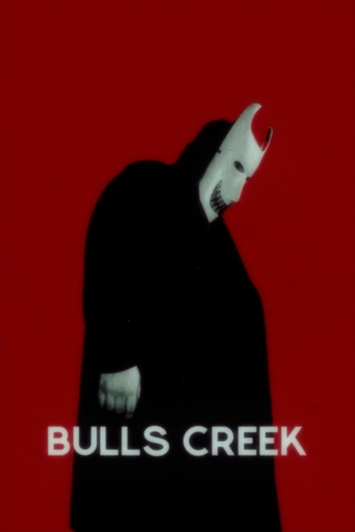 Bulls Creek movie poster