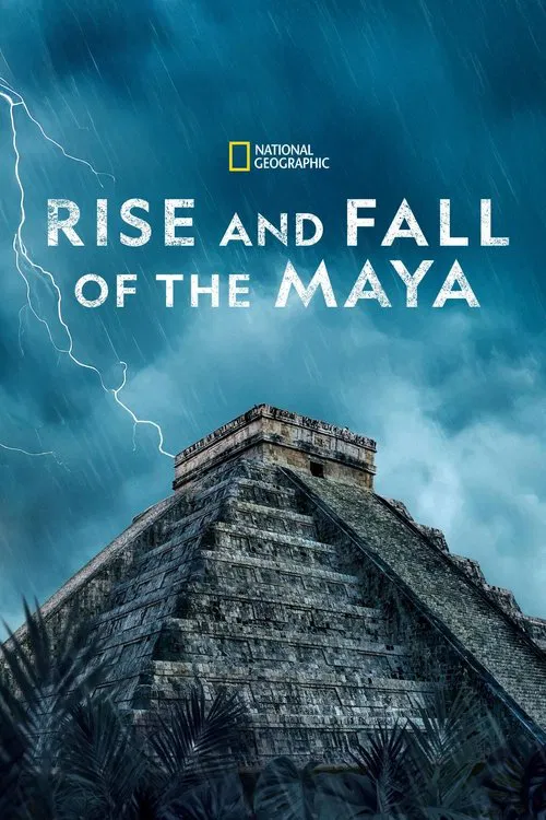 The Rise and Fall of the Maya tv show poster