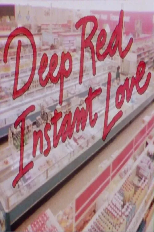 Poster do filme Deep Red Instant Love