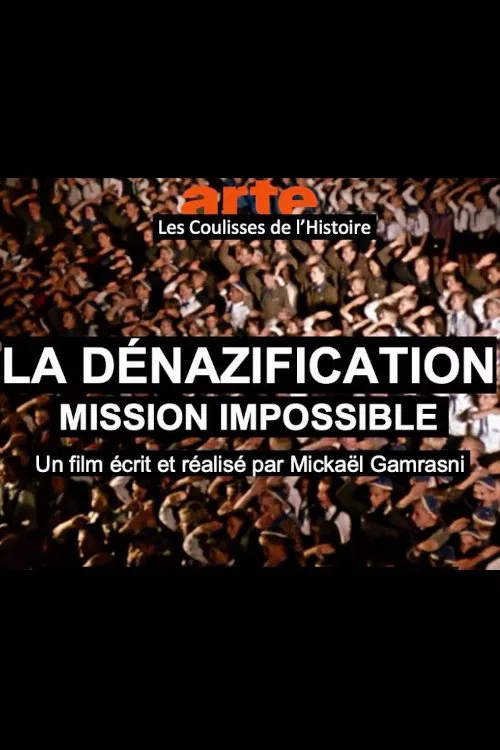 La dénazification, mission Impossible - Les coulisses de l'histoire movie poster