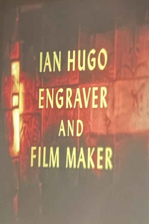 Ian Hugo, Engraver and Filmmaker movie poster