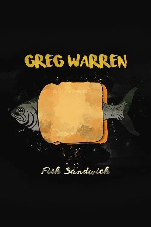 Greg Warren: Fish Sandwich movie poster