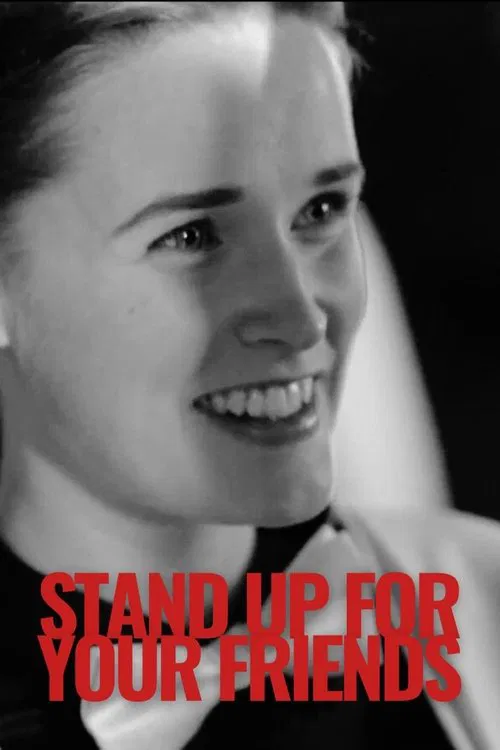 Stand Up for Your Friends movie poster