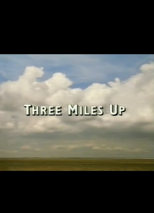 Three Miles Up movie poster