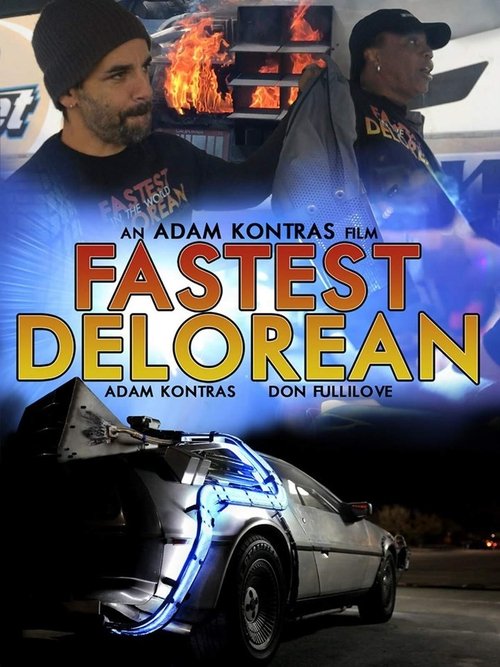 Poster do filme Fastest Delorean in the World
