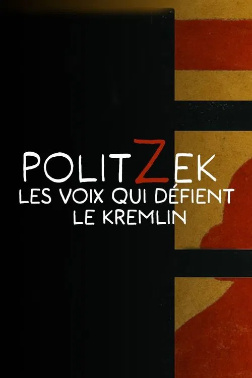 Politzek, the voices that challenge the Kremlin movie poster
