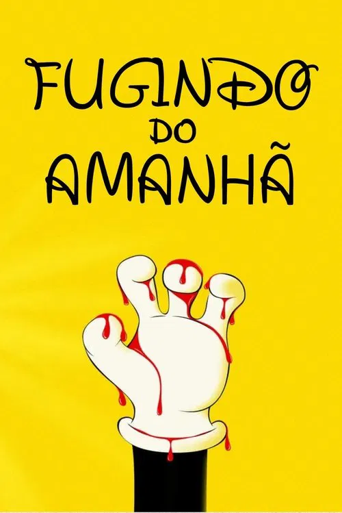 Poster do filme Fugindo do Amanhã