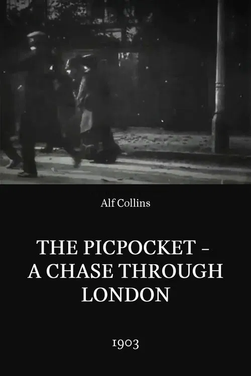 Poster do filme The Pickpocket - A Chase Through London
