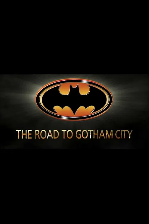Shadows of the Bat: The Cinematic Saga of the Dark Knight - The Road to Gotham City movie poster